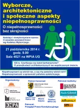 Ogólnopolska Konferencja „Wyborcze, architektoniczne i społeczne aspekty niepełnosprawności. O niepełnosprawności bez skrajności”