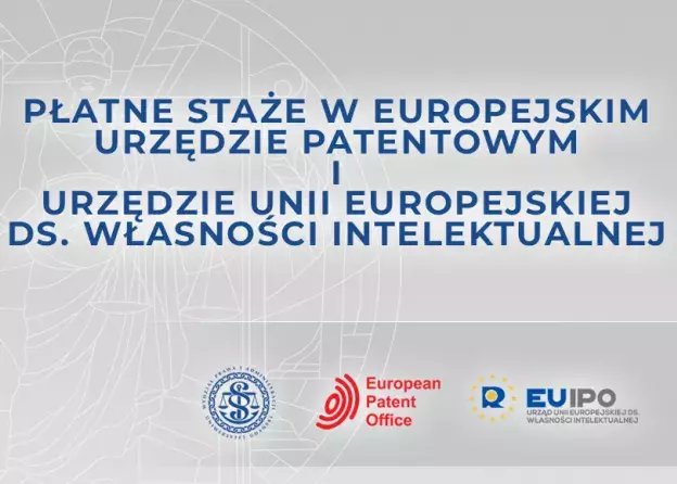 Staże w Europejskim Urzędzie Patentowym i Urzędzie Unii Europejskiej ds. Własności Intelektualnej