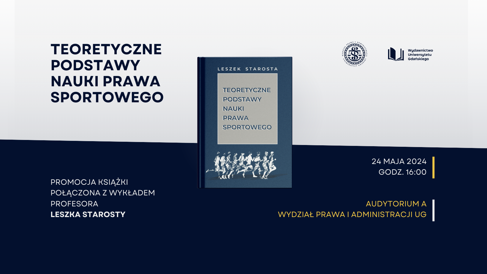 Promocja książki prof. Leszka Starosty: „Teoretyczne podstawy nauki prawa sportowego”