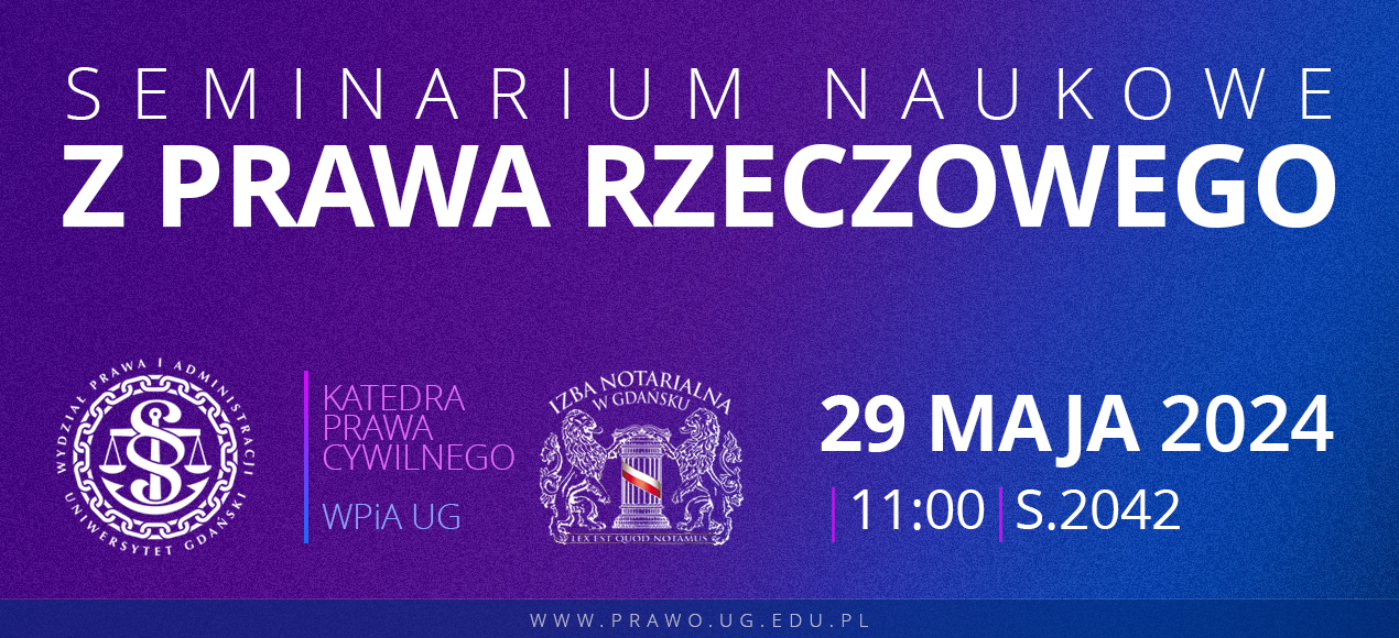 Seminarium Naukowe z Prawa Rzeczowego, 29.05.2024