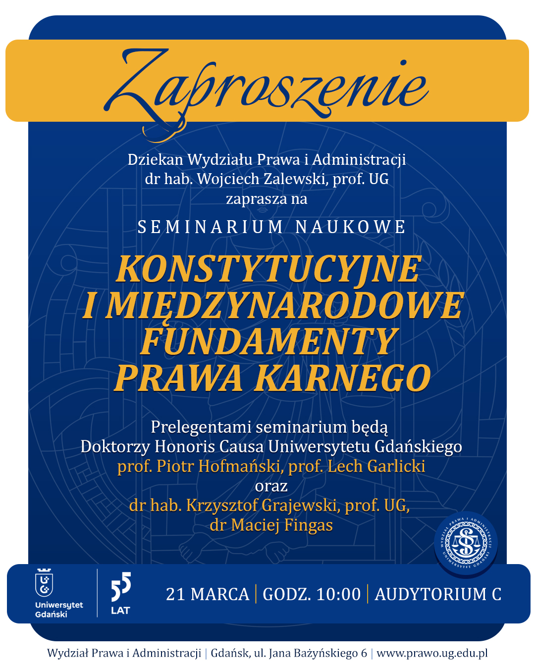 Seminarium Naukowe: "Konstytucyjne i międzynarodowe fundamenty prawa karnego", 21.03.2025