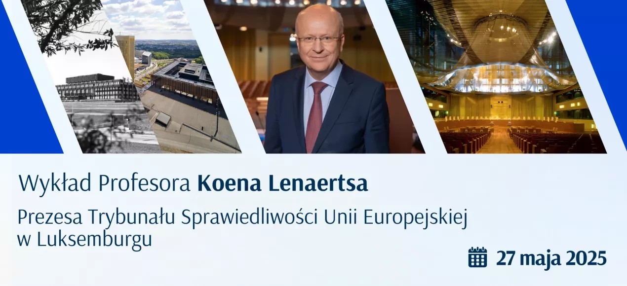 Prezes Trybunału Sprawiedliwości UE z wykładem otwartym w BUG!