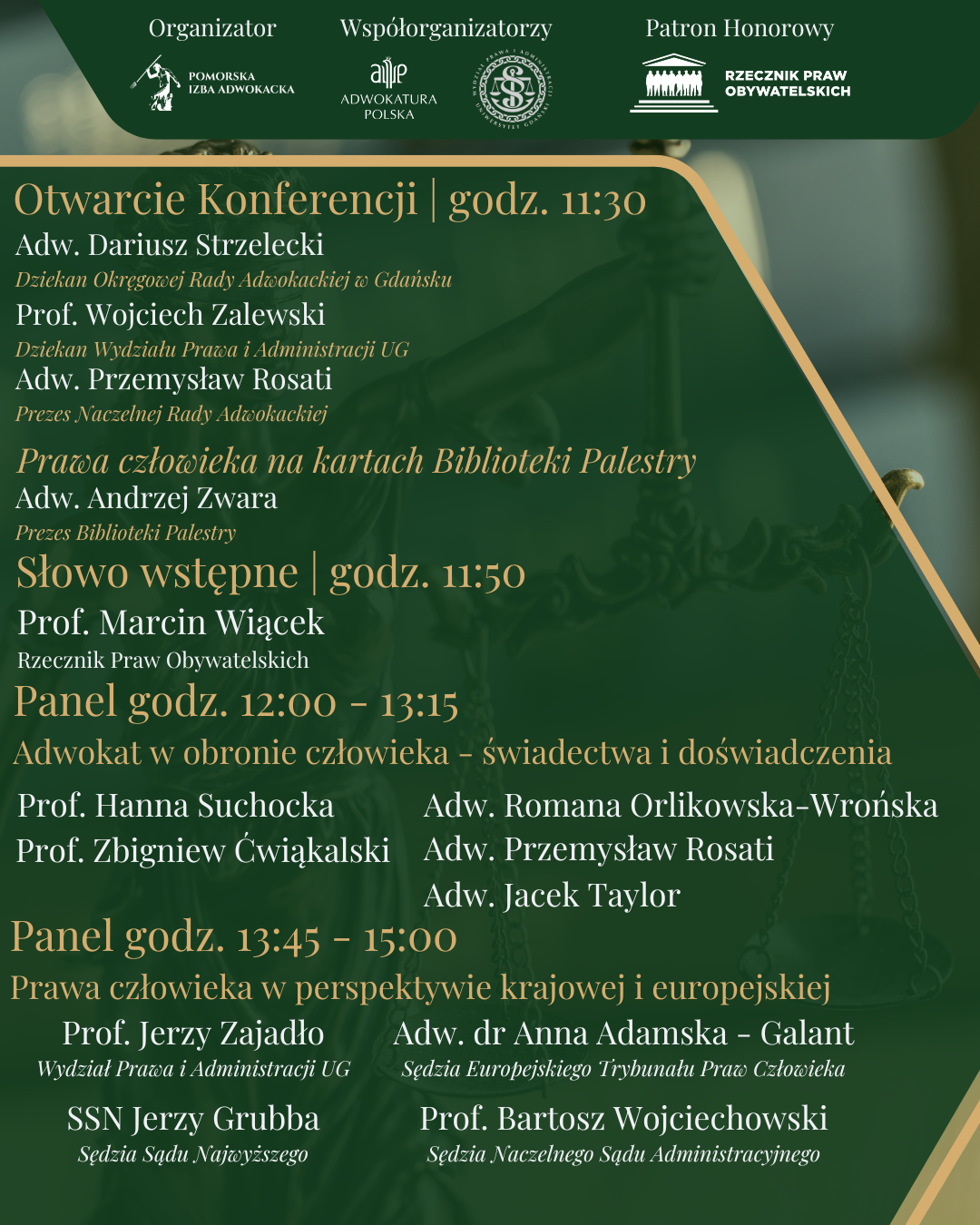X Jubileuszowa Konferencja Naukowa Pomorskiej Izby Adwokackiej w Gdańsku pt. „Adwokat w Obronie Praw Człowieka. Wczoraj, dziś i jutro"