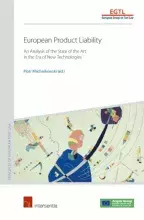 European product liability : an analysis of the state of the art in the era of new technologies, Cambridge; Antwerp; Portland: 