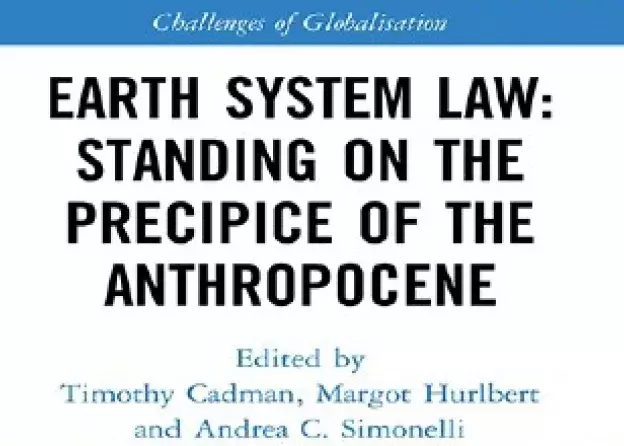 Monografia Earth System Law: Standing on the Precipice of the Anthropocene