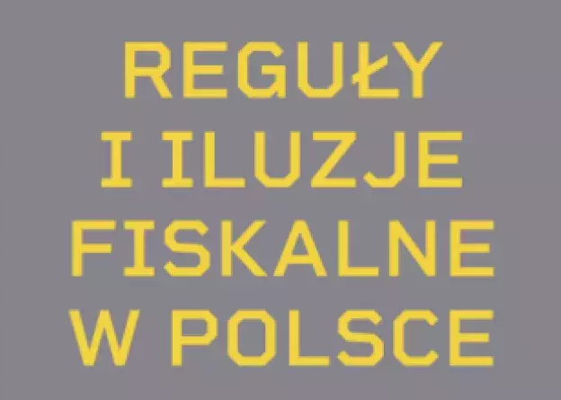 Najnowsza monografia dr. P. Panfila pt. „Reguły i iluzje fiskalne w Polsce. Ujęcie prawnofinansowe…