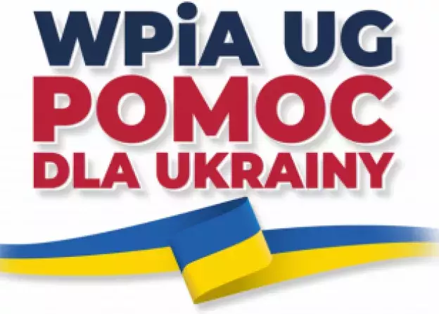 Pomoc dla Ukrainy – inicjatywy naszego Wydziału