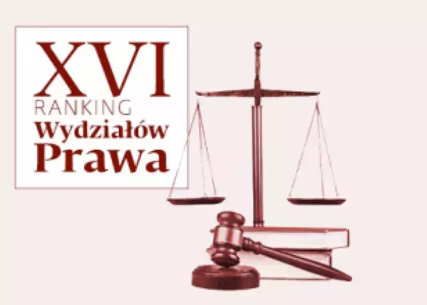 XVI Ranking Wydziałów Prawa „Dziennika Gazety Prawnej”: kolejny awans naszego Wydziału!