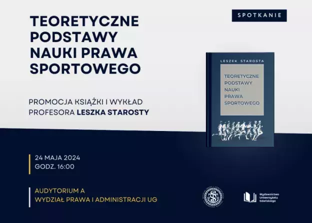 Promocja książki prof. Leszka Starosty: „Teoretyczne podstawy nauki prawa sportowego”