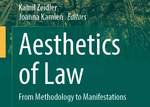 Nowa książka – Aesthetics of Law: From Methodology to Manifestations