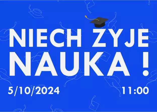 Niech żyje nauka! Parada 5.10.2024