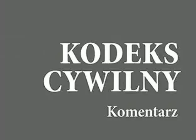 Komentarz do Kodeksu cywilnego autorstwa pracowników WPiA UG