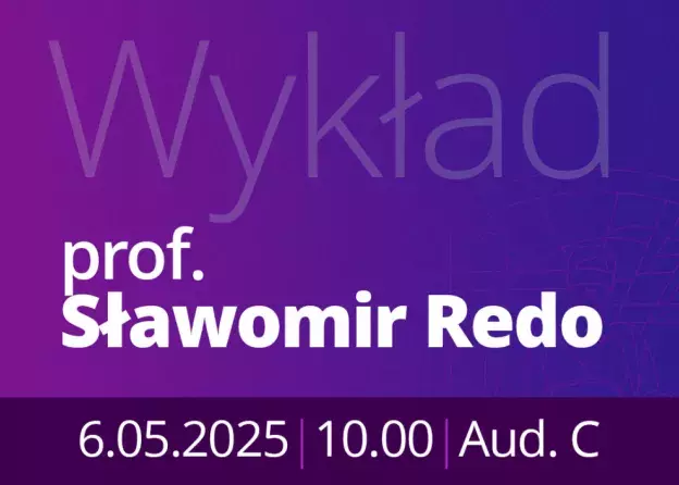 Zaproszenie na wykład otwarty prof. Sławomira Redo