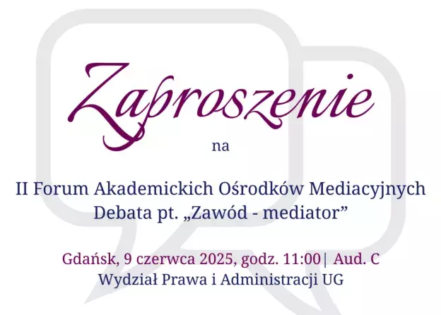 II Forum Akademickich Ośrodków Mediacyjnych - 9.06