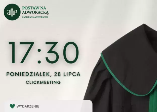 Spotkanie informacyjne dla kandydatów na aplikację adwokacką – POSTAW NA ADWOKACKĄ