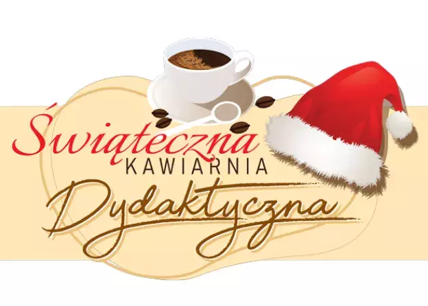 Świąteczna Kawiarnia Dydaktyczna
