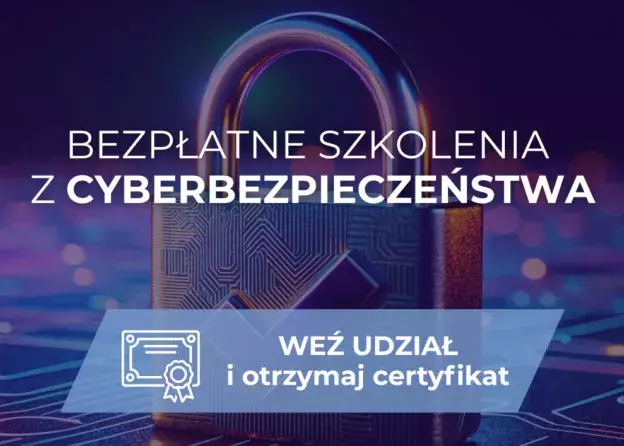 Bezpłatne szkolenia z cyberbezpieczeństwa