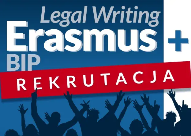 Rekrutacja do programu Erasmus+ BIP „Legal Writing”