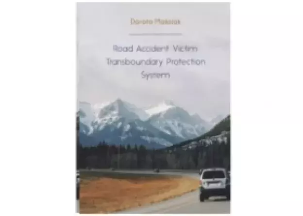 „Road Accident Victim Transboundary Protection System” autorstwa prof. UG Doroty Maśniak