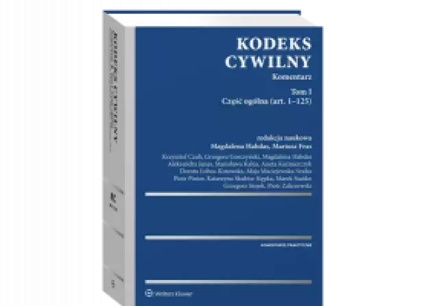 „Kodeks cywilny. Komentarz” – nowa publikacja pracowników Katedry Prawa Cywilnego
