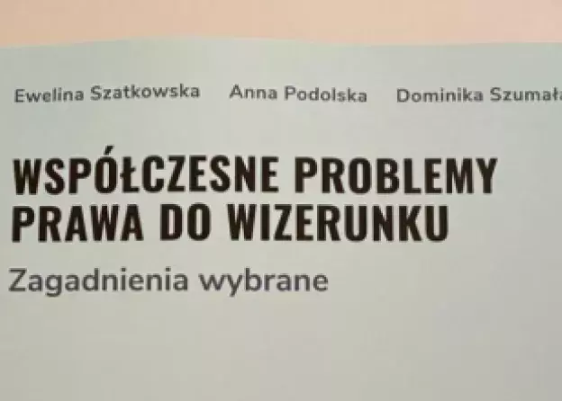 Nowa monografia dr Anny Podolskiej i dr Eweliny Szatkowskiej
