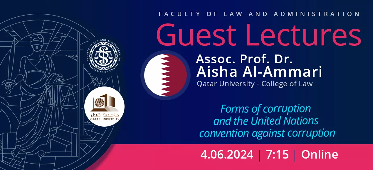 Guest Lectures by Assoc. Prof. Aisha Al-Ammari (Qatar University, College of Law, Qatar)