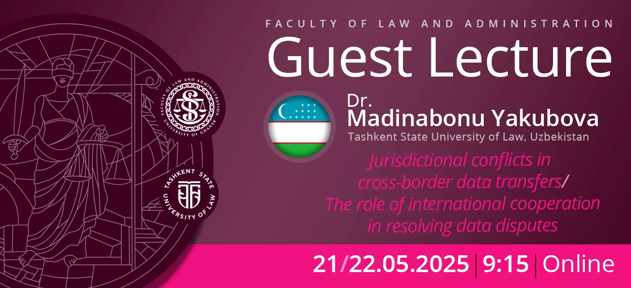 Guest Lectures by Dr. Madinabonu Yakubova (Tashkent State University of Law, Uzbekistan)